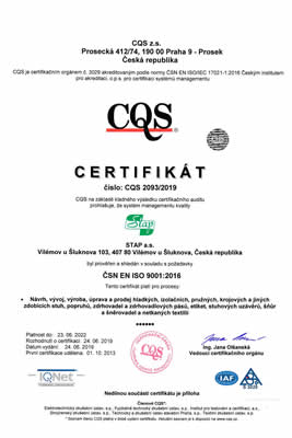 ČSN EN ISO 9001:2016 - Návrh, vývoj, výroba, úprava a prodej hladkých, izolačních, pružných, krojových a jiných zdobících stuh, popruhů, zdrhovadel a zdrhovadlových pásů, etiket, stuhových uzávěrů, šňůr a šněrovadel a netkaných textilií